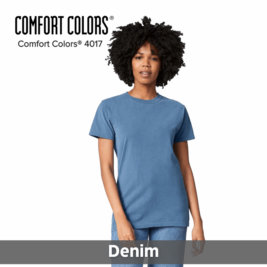 One Color Imprint Front & Back Comfort Colors® 4017 T-shirt 100% Preshrunk Cotton, Multiple Colors Available